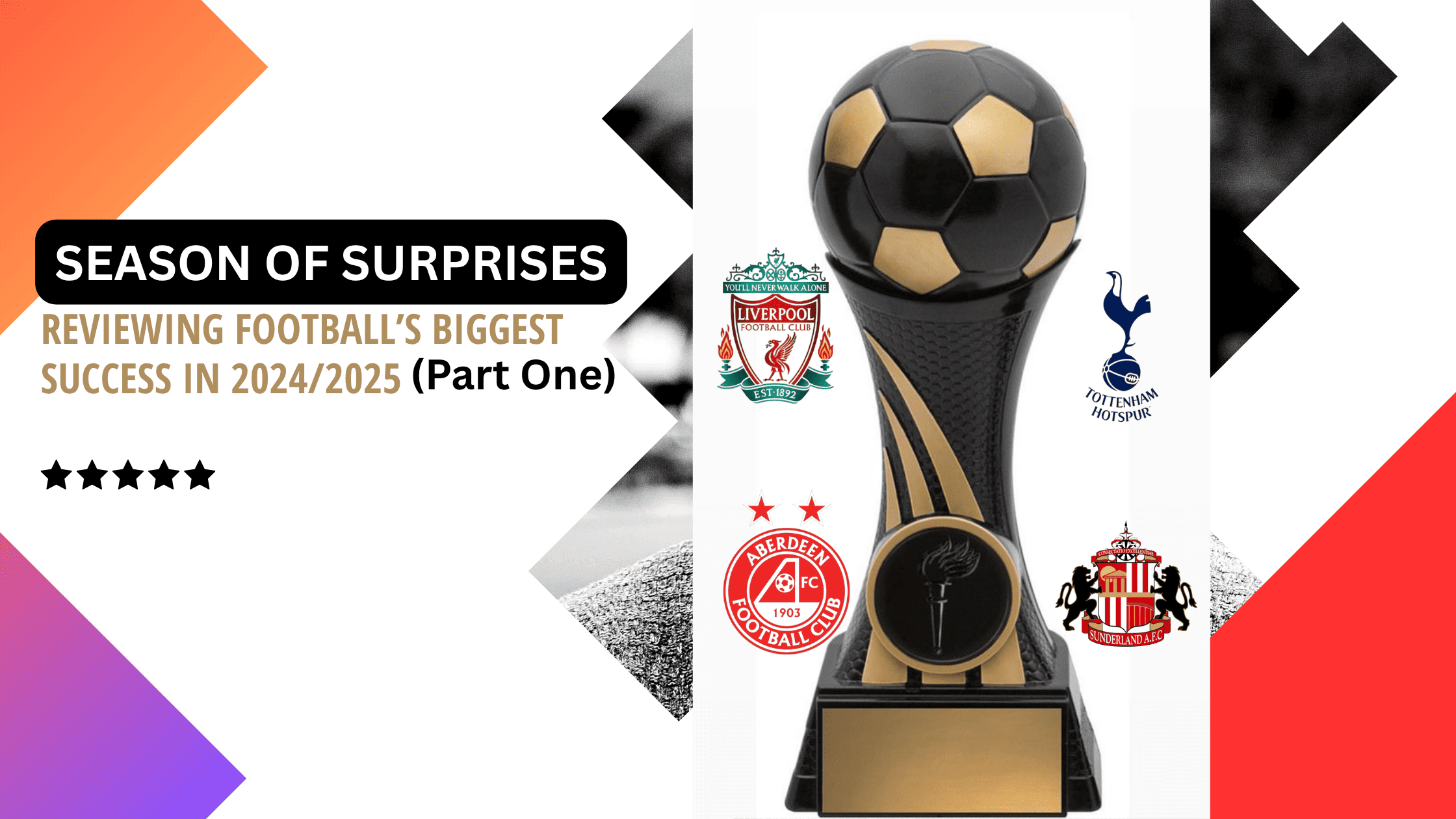 24/25 Season-of-Surprises-Reviewing-Footballs-Biggest-Success