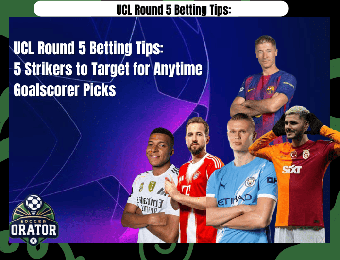 UCL-Round-5-Betting-Tips. Top Strikers